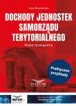 Dochody jednostek samorządu terytorialnego. Autor: Bruszewska Irena. Dadada.pl Okładka książki Dochody jednostek samorządu terytorialnego