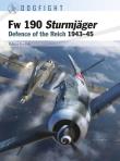 Dogfight Fw 190 Sturmjager. Autor: Forsyth Robert. Dadada.pl Okładka książki Dogfight Fw 190 Sturmjager