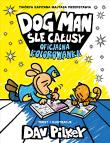 Dogman śle całusy. Oficjalna kolorowanka. Autor: Dav Pilkey. Dadada.pl Okładka książki Dogman śle całusy. Oficjalna kolorowanka