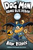 Dogman Tom 7 Komu bije dzwon. Autor: Dav Pilkey. Dadada.pl Okładka książki Dogman Tom 7 Komu bije dzwon