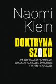 Doktryna szoku. Autor: Naomi Klein. Dadada.pl Okładka książki Doktryna szoku