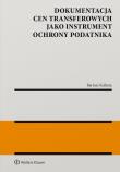 Dokumentacja cen transferowych jako instrument ochrony podatnika. Autor: Bartosz Kubista. Dadada.pl Okładka książki Dokumentacja cen transferowych jako instrument ochrony podatnika