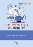 Dokumentacja w transporcie uprawnienia i listy przewozowe. Wydawca: Wiedza i Praktyka. Dadada.pl Opakowanie Dokumentacja w transporcie uprawnienia i listy przewozowe