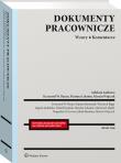 Dokumenty pracownicze. Wzory. Komentarze. Autor: Wujczyk Marcin, Lekston Mariusz, Krzysztof Baran. Dadada.pl Okładka książki Dokumenty pracownicze. Wzory. Komentarze