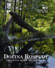 Dolina Rospudy pol-ang-niem Biały Kruk. Autor: Bzura Waldemar, Scherbuk Peter. Dadada.pl Okładka książki Dolina Rospudy pol-ang-niem Biały Kruk