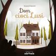 Dom cioci Lusi - uszkodzone. Autor: Stręcioch Krzysztof. Dadada.pl Okładka książki Dom cioci Lusi - uszkodzone