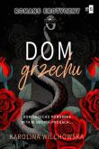 Dom grzechu Tom 3. Autor: Karolina Wilchowska. Dadada.pl Okładka książki Dom grzechu Tom 3