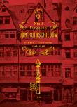 Dom Rothschildów Tom 1 Prorocy finansów 1798-1848. Autor: Niall Ferguson. Dadada.pl Okładka książki Dom Rothschildów Tom 1 Prorocy finansów 1798-1848
