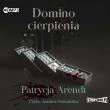 Domino cierpienia - Audiobook. Autor: Patrycja Arendt. Dadada.pl Okładka książki Domino cierpienia - Audiobook