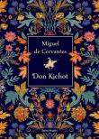 Don Kichot w.kolekcjonerska. Autor: Miguel de Cervantes. Dadada.pl Okładka książki Don Kichot w.kolekcjonerska