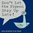 Don't Let the Pigeon Stay Up Late!. Wydawca: Walker. Dadada.pl Opakowanie Don't Let the Pigeon Stay Up Late!