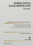 Doręczenia elektroniczne. Komentarz. Autor: Świerczyński Marek, Wojsyk Kajetan, Gryszczyńska Agnieszka, Świtała Krzysztof, Czaplicki Kamil, Martyna Wilbrandt-Gotowicz. Dadada.pl Okładka książki Doręczenia elektroniczne. Komentarz