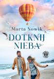 Dotknij nieba. Autor: Marta Nowik. Dadada.pl Okładka książki Dotknij nieba