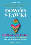 Dowód stawki. Proof of stake (PoS), powstanie Ethereum i filozofia łańcucha bloków. Autor: Vitalik Buterin. Dadada.pl Okładka książki Dowód stawki. Proof of stake (PoS), powstanie Ethereum i filozofia łańcucha bloków
