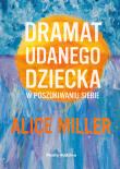 Okładka książki Dramat udanego dziecka