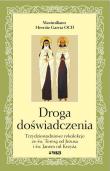 Droga doświadczenia. Autor: Maximiliano Herraiz Garcia OCD. Dadada.pl Okładka książki Droga doświadczenia