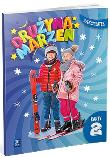 Okładka książki Drużyna marzeń Sześciolatek.Karty pracy cz.2 2022