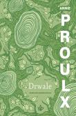 Drwale wyd.2. Autor: Proulx Annie. Dadada.pl Okładka książki Drwale wyd.2
