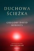 Duchowa Ścieżka. Autor: Gregory David Roberts. Dadada.pl Okładka książki Duchowa Ścieżka