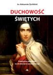 Duchowość świętych. Autor: Aleksander Żychliński. Dadada.pl Okładka książki Duchowość świętych