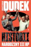 Dudek o historii. Narodziny III RP. Autor: Dudek Antoni. Dadada.pl Okładka książki Dudek o historii. Narodziny III RP