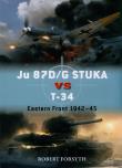 DUE:Ju 87D/G STUKA versus T-34. Autor: Forsyth Robert. Dadada.pl Okładka książki DUE:Ju 87D/G STUKA versus T-34