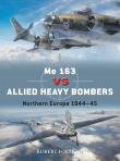 Duel 135 Me 163 vs Allied Heavy Bombers. Autor: Forsyth Robert. Dadada.pl Okładka książki Duel 135 Me 163 vs Allied Heavy Bombers