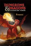Dungeons & Dragons. Złodziejski honor. Autor: Dawid Lewman, Anna Hikiert-Bereza. Dadada.pl Okładka książki Dungeons & Dragons. Złodziejski honor