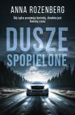 Dusze spopielone. Autor: Anna Rozenberg. Dadada.pl Okładka książki Dusze spopielone