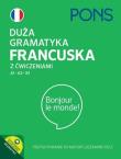 Okładka książki Duża gramatyka francuska z ćwiczeniami A1-A2-B1