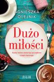 Dużo miłości. Autor: Olejnik Agnieszka. Dadada.pl Okładka książki Dużo miłości