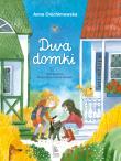Dwa domki. Autor: Anna Onichimowska. Dadada.pl Okładka książki Dwa domki