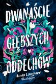 Dwanaście głębszych oddechów. Autor: Anna Langner. Dadada.pl Okładka książki Dwanaście głębszych oddechów