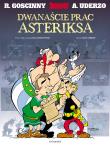 Dwanaście prac Asteriksa wyd. 2023. Autor: René Goscinny, Albert Uderzo. Dadada.pl Okładka książki Dwanaście prac Asteriksa wyd. 2023