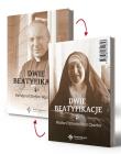 Dwie beatyfikacje. Autor: red. Ines Krawczyk MChR. Dadada.pl Okładka książki Dwie beatyfikacje