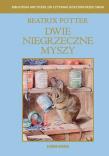 Dwie niegrzeczne myszy. Autor: Potter Beatrix. Dadada.pl Okładka książki Dwie niegrzeczne myszy