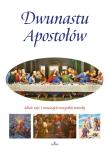 Dwunastu Apostołów. Autor: Beyga Paweł. Dadada.pl Okładka książki Dwunastu Apostołów