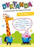 Dyktanda z zadaniami ortograficznymi dla klas 1-3. Autor: Opracowanie zbiorowe. Dadada.pl Okładka książki Dyktanda z zadaniami ortograficznymi dla klas 1-3