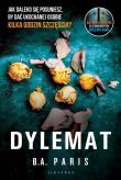 Dylemat. Autor: Paris B.A.. Dadada.pl Okładka książki Dylemat