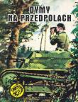 Dymy na przedpolach pocket. Autor: Andrzej Wesołowski, Janusz Figura. Dadada.pl Okładka książki Dymy na przedpolach pocket