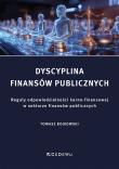 Okładka książki Dyscyplina finansów publicznych. Reguły odpowiedzi