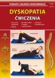 Dyskopatia. Ćwiczenia. Autor: Chojnowska-Depczyńska Emilia. Dadada.pl Okładka książki Dyskopatia. Ćwiczenia