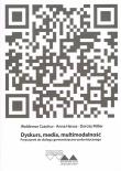 Dyskurs, media, multimodalność. Przyczynek do dialogu germanistyczno-polonistycznego. Autor: Czachur Waldemar, Anna Hanus, Miller Dorota. Dadada.pl Okładka książki Dyskurs, media, multimodalność. Przyczynek do dialogu germanistyczno-polonistycznego