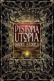 Dystopia Utopia Short Stories. Wydawca: Flame Tree Publishing. Dadada.pl Opakowanie Dystopia Utopia Short Stories