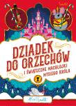 Dziadek do orzechów i świąteczne machlojki Mysiego Króla. Autor: Smith Alex T.. Dadada.pl Okładka książki Dziadek do orzechów i świąteczne machlojki Mysiego Króla