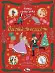 Dziadek do orzechów. Święta z pozytywką. Autor: Vanevska Katarzyna. Dadada.pl Okładka książki Dziadek do orzechów. Święta z pozytywką