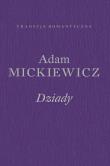 Dziady. Poema. Autor: Adam Mickiewicz. Dadada.pl Okładka książki Dziady. Poema