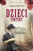 Dzieci fortuny. Autor: Jagna Rolska. Dadada.pl Okładka książki Dzieci fortuny
