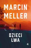 Dzieci lwa. Autor: Meller Marcin. Dadada.pl Okładka książki Dzieci lwa