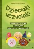 Dzieciaki uczuciaki. Scenariusze zajęć. Autor: Małgorzata Paszkowska. Dadada.pl Okładka książki Dzieciaki uczuciaki. Scenariusze zajęć